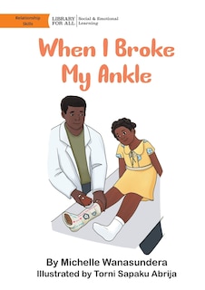 Front cover_When I Broke My Ankle