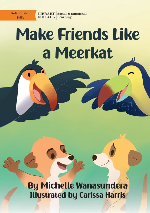 Front cover_Make Friends Like a Meerkat