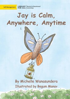 Couverture_Jay is Calm, Anywhere, Anytime