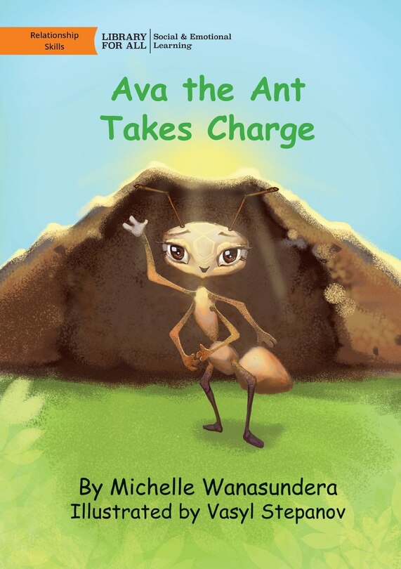 Front cover_Ava the Ant Takes Charge