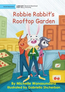 Couverture_Robbie Rabbit's Rooftop Garden