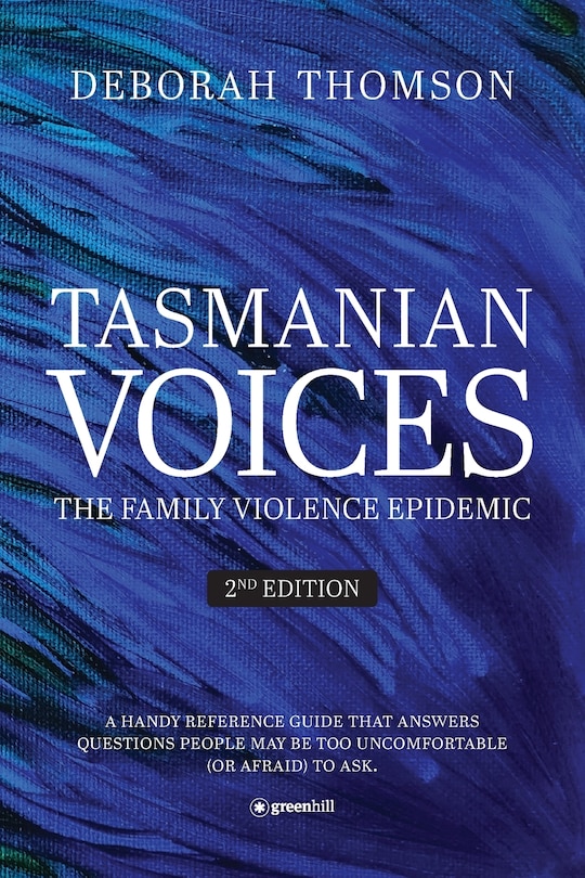 Couverture_Tasmanian Voices The Family Violence Epidemic - 2nd Edition