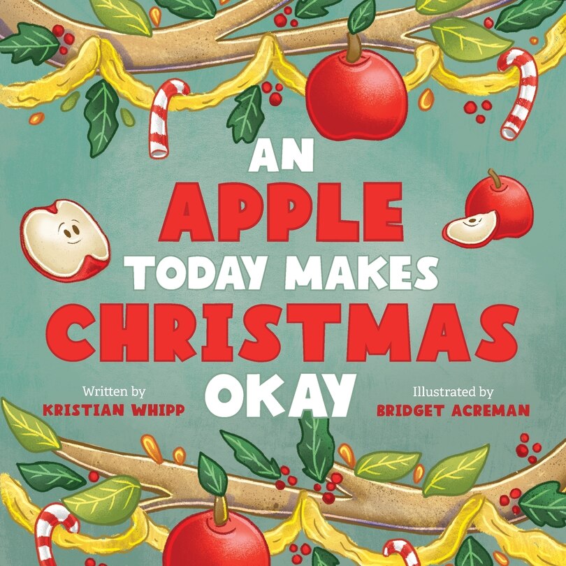 Front cover_An Apple Today Makes Christmas Okay