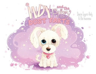 Front cover_Indy and the Fairy Dust Farts