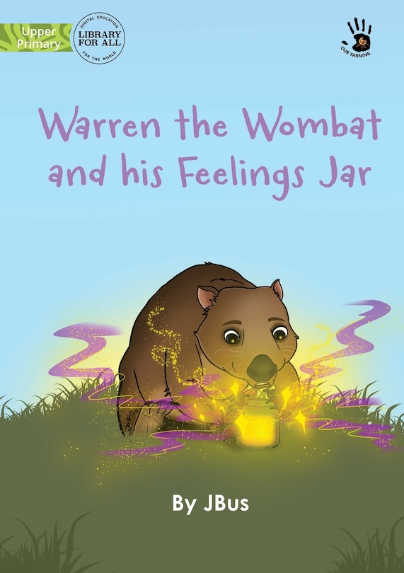 Couverture_Warren the Wombat and his Feelings Jar - Our Yarning