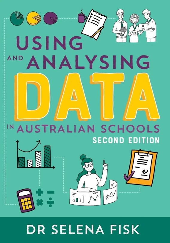 Front cover_Using and Analysing Data in Australian Schools