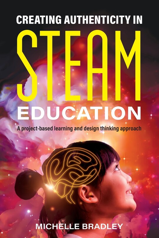 Front cover_Creating Authenticity in Steam Education