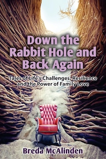 Couverture_Down the Rabbit Hole and Back Again