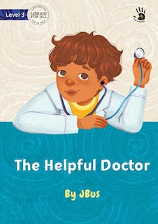 Couverture_The Helpful Doctor - Our Yarning