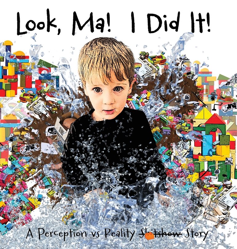 Couverture_Look, Ma! I Did It! A Perception vs Reality Story