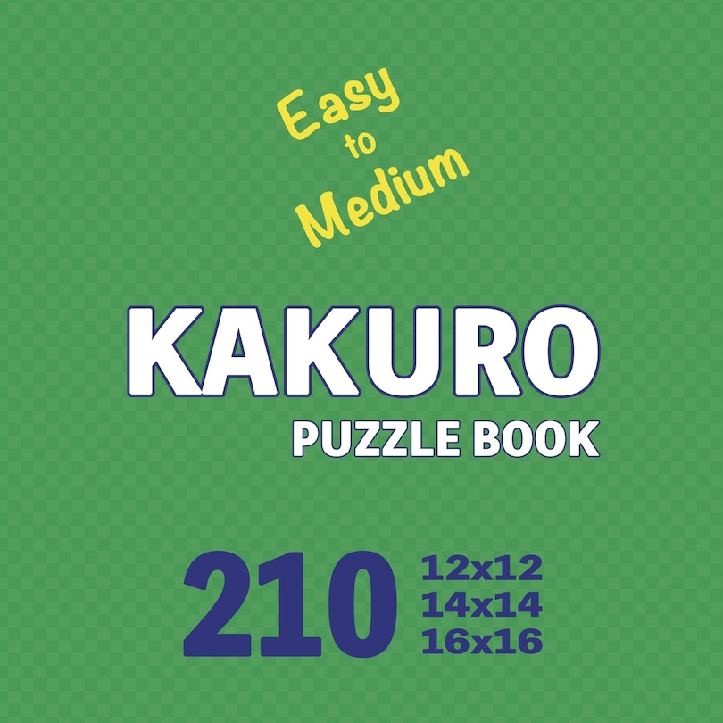 Couverture_Kakuro Puzzle Book 210 Games Easy to Medium