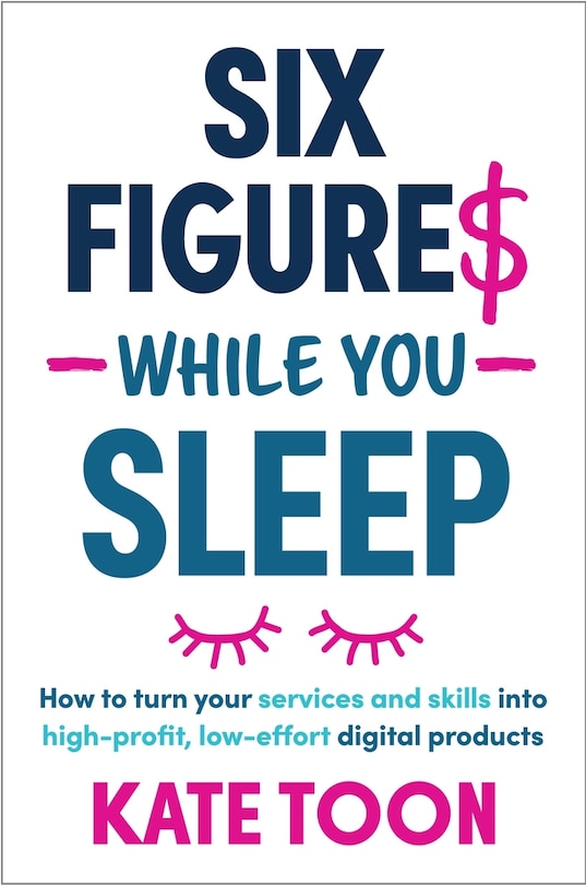 Front cover_Six Figures While You Sleep