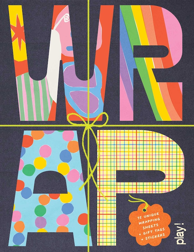 Couverture_WRAP: Play! - Gift Wrapping Paper Book with Gift Tags