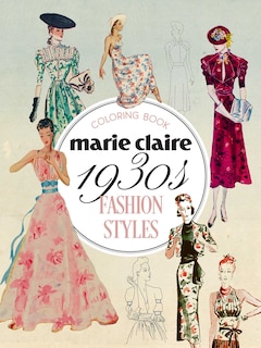 Couverture_Marie Claire 1930s Fashion Styles Coloring Book