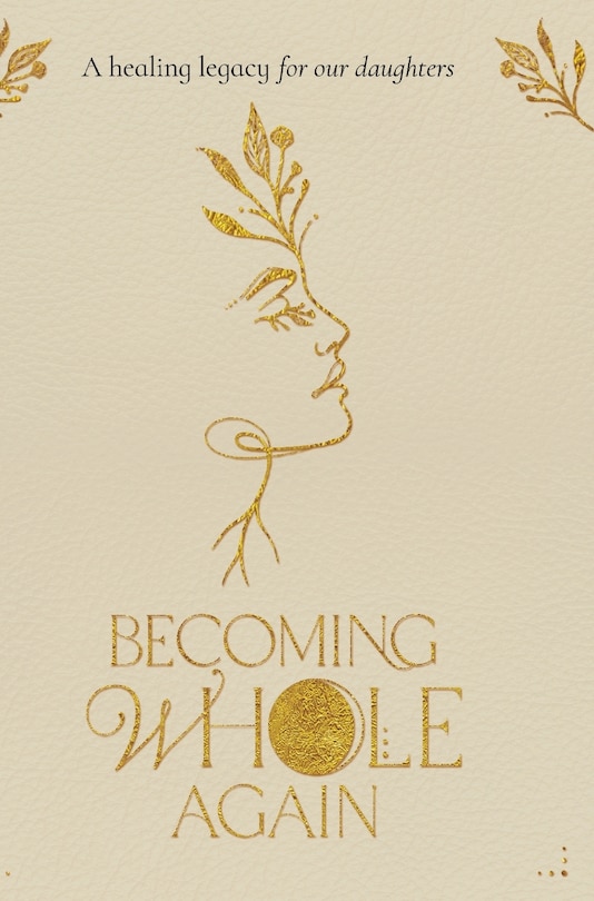 Front cover_Becoming Whole Again