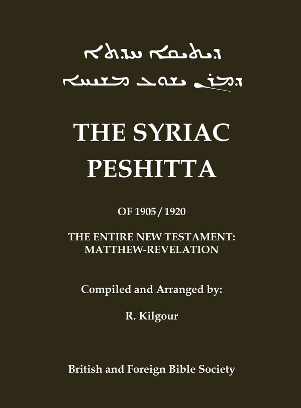 Front cover_The 1905 Peshitta of the British Bible Society (Aramaic Peshitta; Syriac Peshitta)
