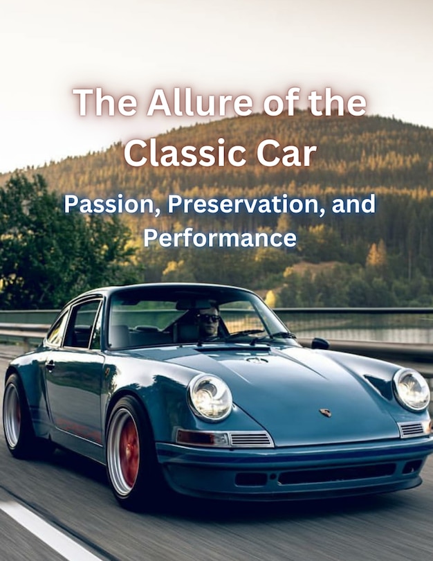 Front cover_The Allure Of The Classic Car