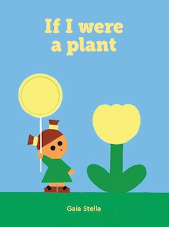 Front cover_If I Were a Plant