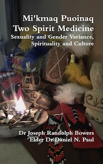 Couverture_Mi'kmaq Puoinaq Two Spirit Medicine