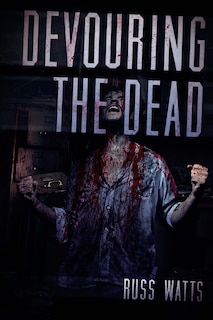 Front cover_Devouring The Dead