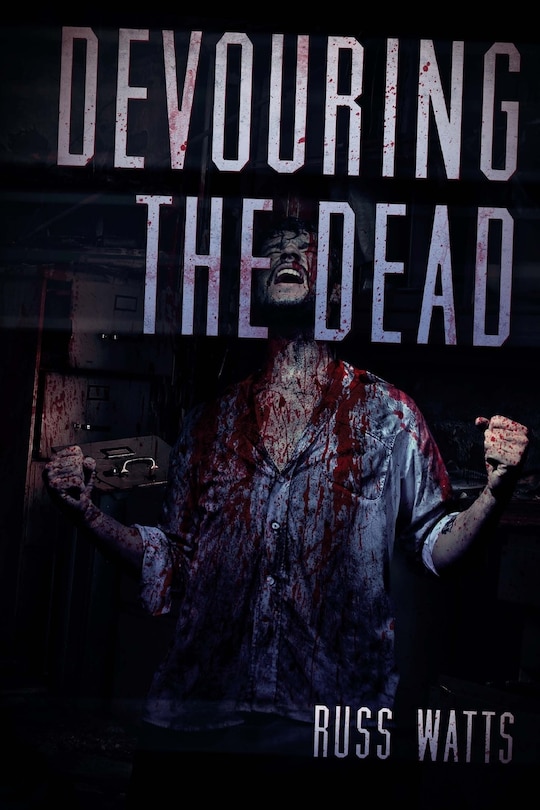 Front cover_Devouring The Dead