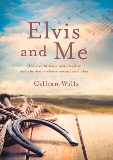 Front cover_Elvis And Me