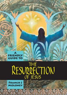 Couverture_Friendly Guide to the Resurrection of Jesus