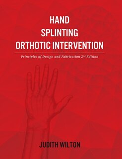 Front cover_Hand Splinting / Orthotic Intervention