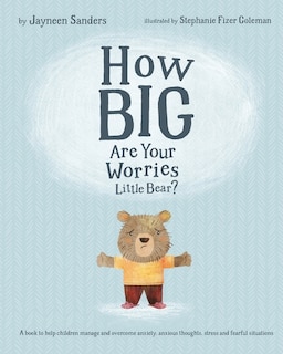 Couverture_How Big Are Your Worries Little Bear?