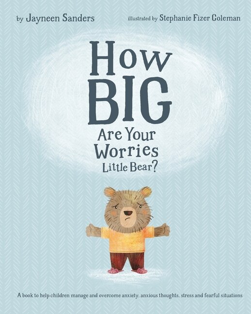 Couverture_How Big Are Your Worries Little Bear?