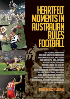 Front cover_Heartfelt Moments in Australian Rules Football