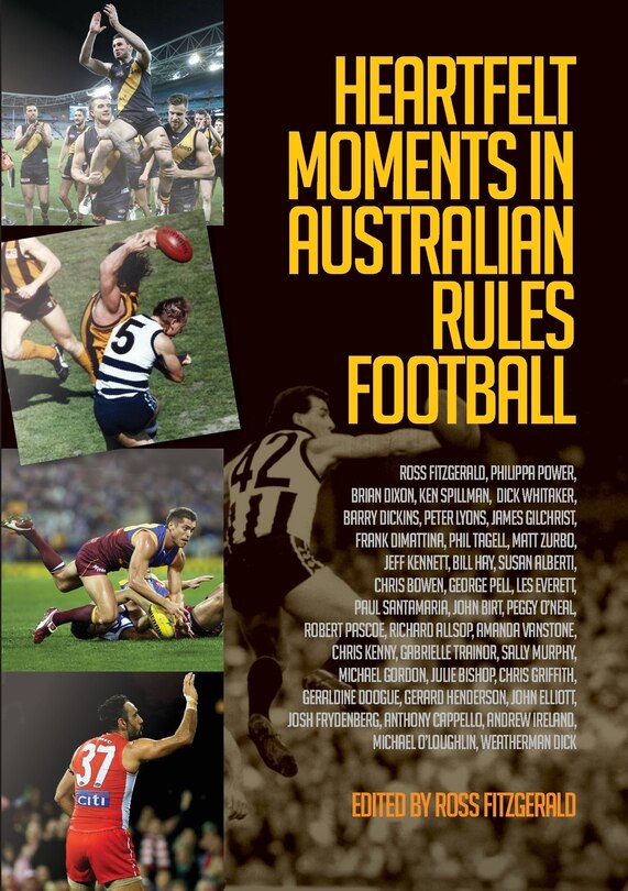 Front cover_Heartfelt Moments in Australian Rules Football