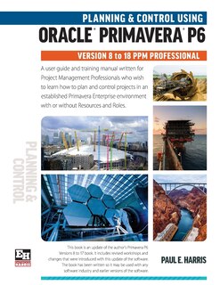 Couverture_Planning and Control Using Oracle Primavera P6 Versions 8 to 18 PPM Professional