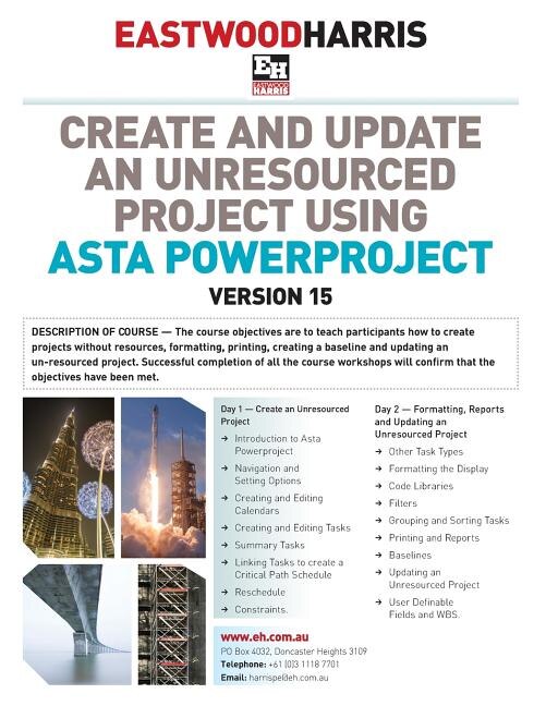 Create And Update An Unresourced Project Using Asta Powerproject Version 15: 2-day Training Course Handout And Student Workshops