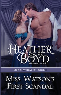 Front cover_Miss Watson's First Scandal