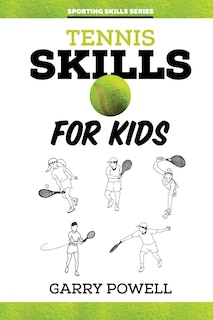 Front cover_Tennis Skills for Kids