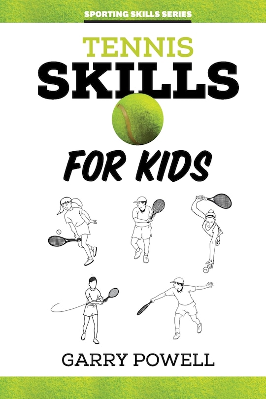 Front cover_Tennis Skills for Kids