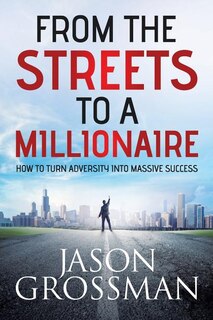 Front cover_From the Streets to a Millionaire