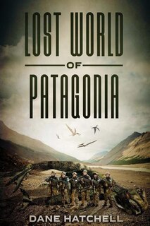 Couverture_Lost World Of Patagonia