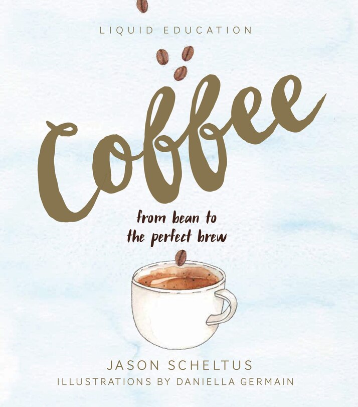 Front cover_Liquid Education: Coffee