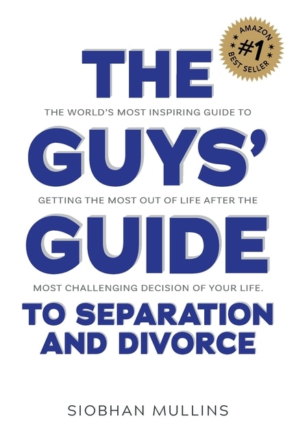 Front cover_The Guys' Guide to Separation and Divorce