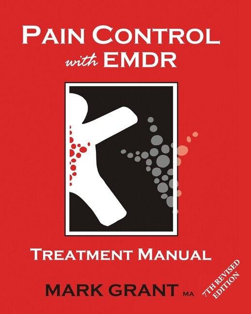 Pain Control with EMDR: Treatment manual 8th Revised Edition
