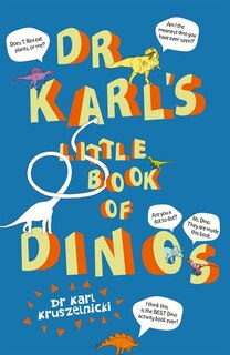 Dr Karl's Little Book Of Dinos