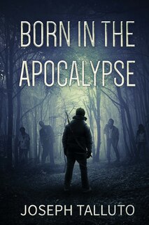 Front cover_Born In The Apocalypse