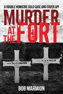 Front cover_Murder At The Fort