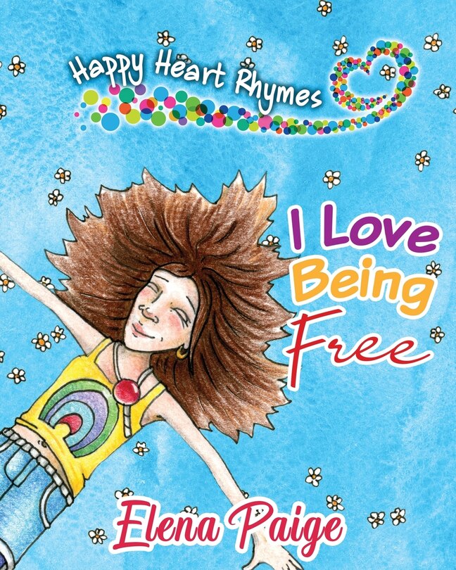 Front cover_I Love Being Free