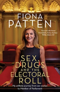 Front cover_Sex, Drugs And The Electoral Roll