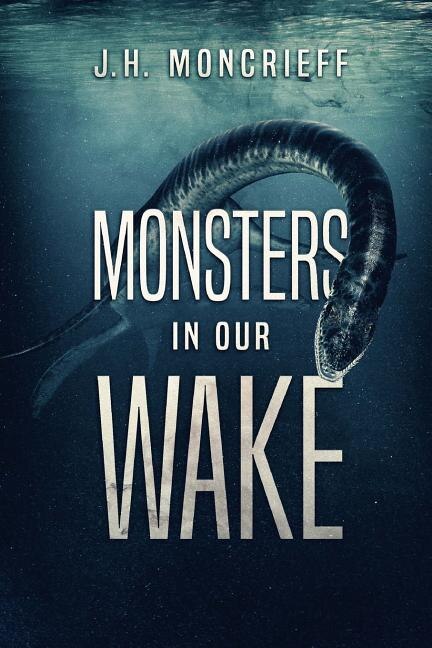 Couverture_Monsters In Our Wake