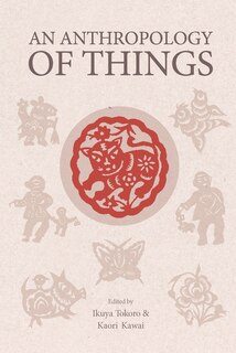 Front cover_An Anthropology of Things