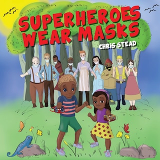 Front cover_Superheroes Wear Masks
